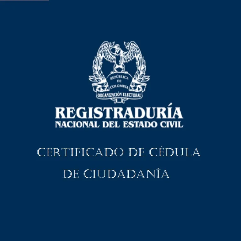 Cómo Sacar el Certificado de Cédula de Ciudadanía Colombiana